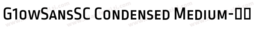 G1owSansSC Condensed Medium字体转换